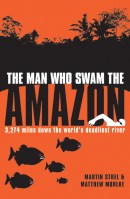 The Man Who Swam the Amazon