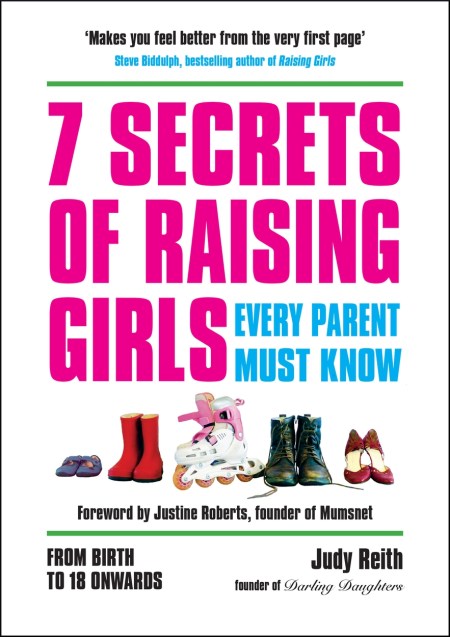 7 Secrets of Raising Girls Every Parent Must Know