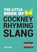 The Little Book of Cockney Rhyming Slang