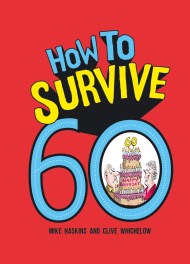 How to Survive 60