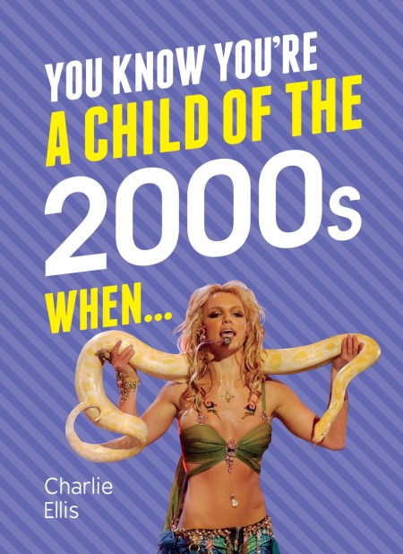You Know You're a Child of the 2000s When…