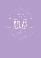 How to Relax