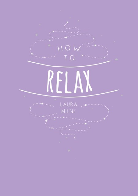 How to Relax