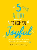 Five A Day to Keep You Joyful