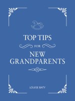 Top Tips for New Grandparents