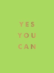 Yes You Can