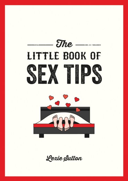 The Little Book of Sex Tips