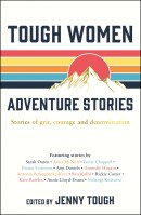 Tough Women Adventure Stories