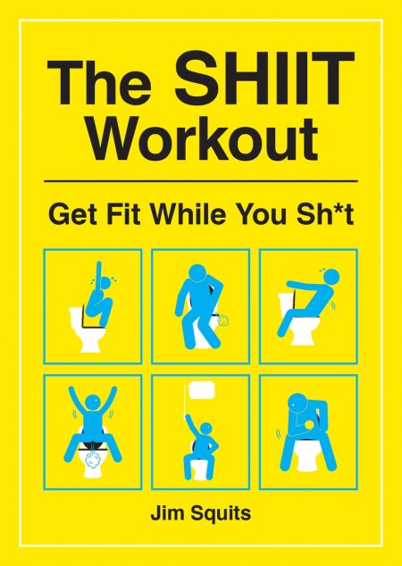 The SHIIT Workout