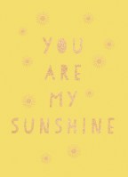 You Are My Sunshine