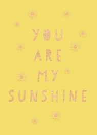 You Are My Sunshine