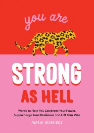 You Are Strong as Hell