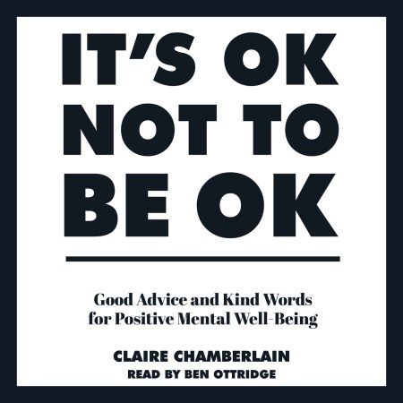 It's OK Not to Be OK