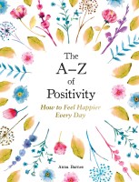 The A–Z of Positivity