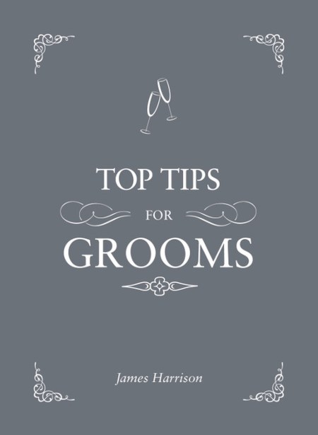 Top Tips for Grooms