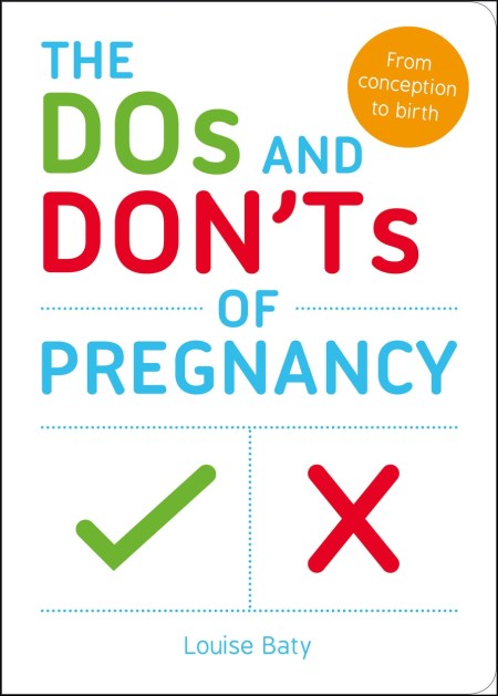 The Dos and Don'ts of Pregnancy