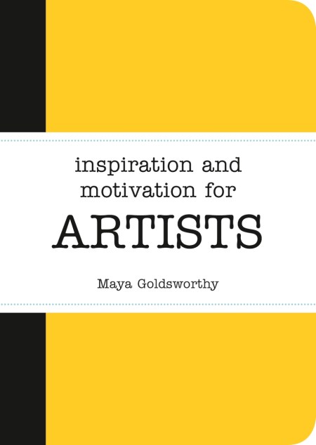 Inspiration and Motivation for Artists