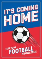 It’s Coming Home