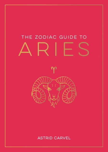 The Zodiac Guide to Aries