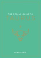 The Zodiac Guide to Taurus