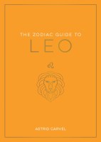 The Zodiac Guide to Leo