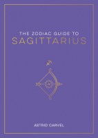 The Zodiac Guide to Sagittarius