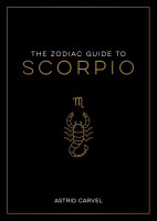 The Zodiac Guide to Scorpio