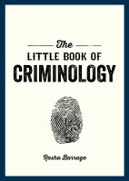 The Little Book of Criminology