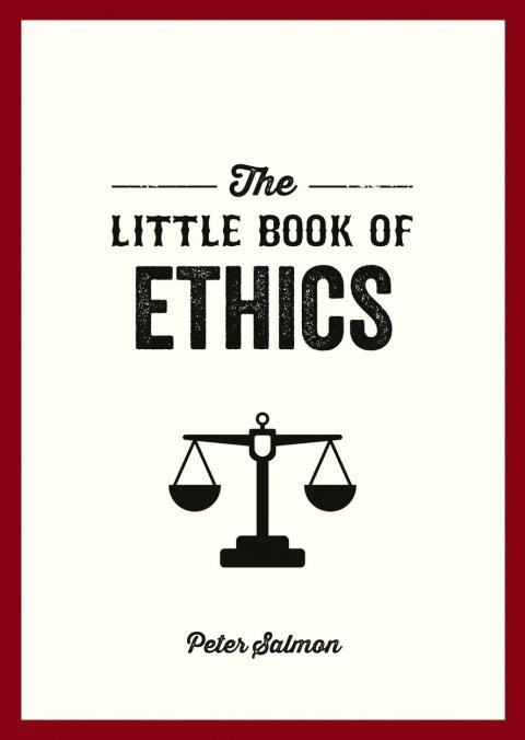 The Little Book of Ethics