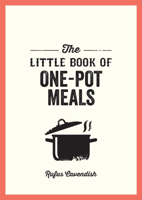 The Little Book of One-Pot Meals