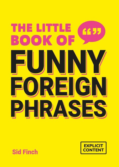 The Little Book of Funny Foreign Phrases