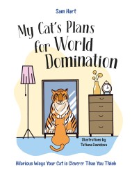 My Cat’s Plans for World Domination