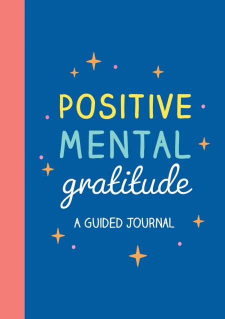 Positive Mental Gratitude