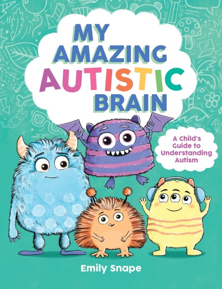 My Amazing Autistic Brain